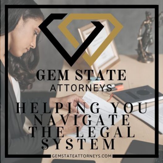 Helping you navigate the legal system - Gem State Attorneys